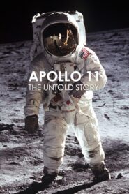Apollo 11: The Untold Story 2006 on netflix