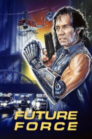 Future Force 1989 on netflix