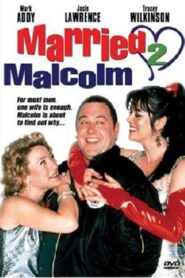 Married 2 Malcolm 2000 on netflix