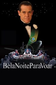 Bela Noite Para Voar 2009 on netflix