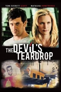 The Devil’s Teardrop 2010 on netflix
