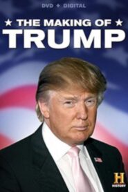 The Making of Trump 2015 on netflix