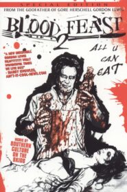 Blood Feast 2: All U Can Eat 2002 on netflix