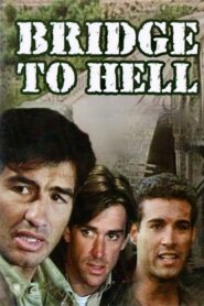 Bridge to Hell 1986 on netflix