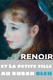 Renoir and the Girl with a Blue Ribbon 2019 on netflix