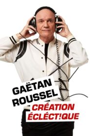 Gaëtan Roussel : Création éclect!que aux Francofolies de La Rochelle 2024 on netflix