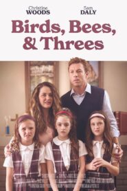 Birds, Bees, and Threes 2022 on netflix