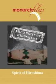 Spirit of Hiroshima 1996 on netflix
