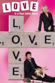 Love Is a Four Letter Word 2007 on netflix