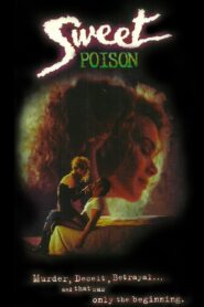 Sweet Poison 1991 on netflix