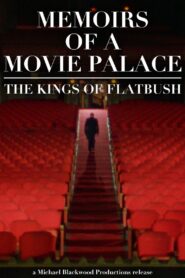 Memoirs of a Movie Palace: The Kings of Flatbush 1980 on netflix