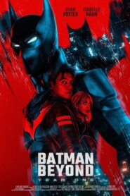 Batman Beyond: Year One 2024 on netflix