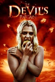 The Devil’s Bargain 2014 on netflix