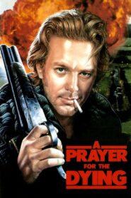A Prayer for the Dying 1987 on netflix
