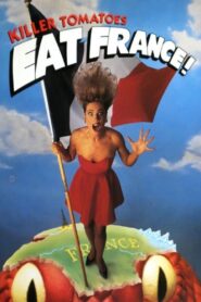 Killer Tomatoes Eat France! 1992 on netflix