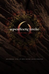 A Perfect Circle: Stone and Echo 2013 on netflix