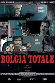 Bolgia totale 2014 on netflix