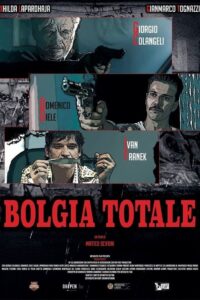 Bolgia totale 2014 on netflix