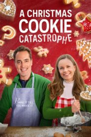 A Christmas Cookie Catastrophe 2022 on netflix