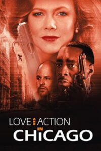 Love and Action in Chicago 1999 on netflix