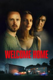Welcome Home 2018 on netflix
