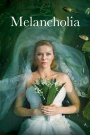 Melancholia 2011 on netflix