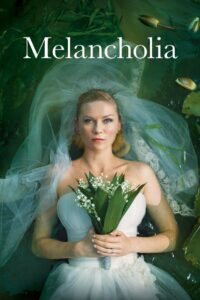 Melancholia 2011 on netflix