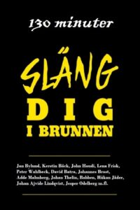 130 minuter – Släng dig i brunnen 1996 on netflix