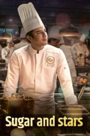 Sugar and Stars 2023 on netflix