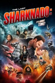 The Last Sharknado: It’s About Time 2018 on netflix