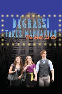 Degrassi Takes Manhattan 2010 on netflix
