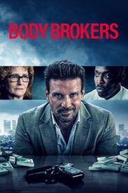Body Brokers 2021 on netflix