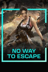 No Way To Escape 2021 on netflix