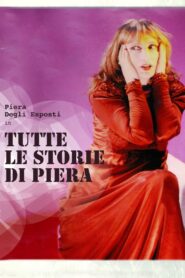 Tutte le storie di Piera 2014 on netflix