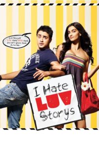 I Hate Luv Storys 2010 on netflix