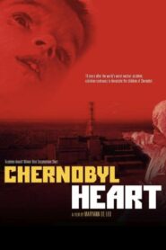 Chernobyl Heart 2003 on netflix