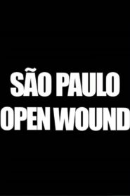 São Paulo Open Wound 2021 on netflix