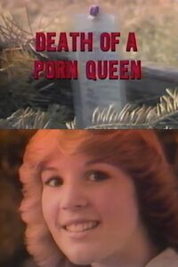 Death of a Porn Queen 1987 on netflix