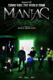 Beyond LIVE – Stray Kids 2nd World Tour “MANIAC” in SEOUL 2022 on netflix