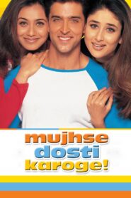 Mujhse Dosti Karoge! 2002 on netflix