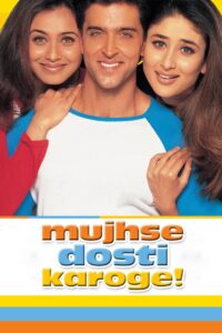 Mujhse Dosti Karoge! 2002 on netflix