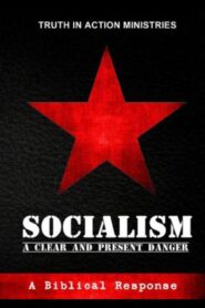 Socialism: A Clear and Present Danger 2010 on netflix