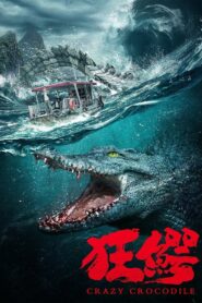 Crazy Crocodile 2022 on netflix