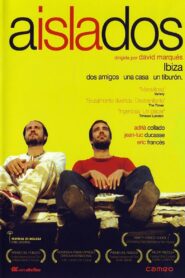 Aislados 2005 on netflix