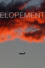 Elopement 2010 on netflix