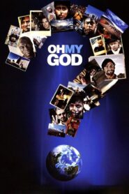 Oh My God 2009 on netflix