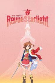 Revue Starlight: The Movie 2021 on netflix