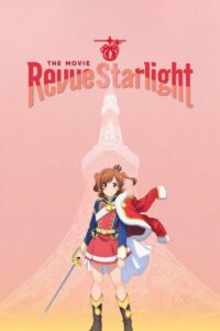 Revue Starlight: The Movie 2021 on netflix