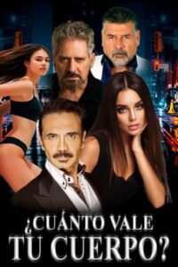 Cuánto vale tu cuerpo 2023 on netflix