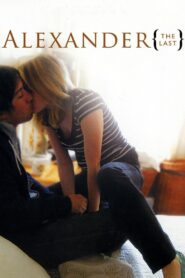 Alexander the Last 2009 on netflix